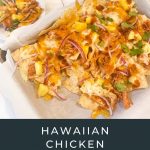 hawaiian chicken nachos pin