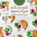 white chocolate dipped pretzels Pinterest