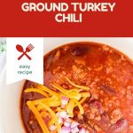ground turkey chili pintrest pin