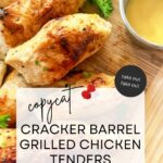 Copycat Cracker Barrel Grilled Chicken Tenders Pinterest Pin