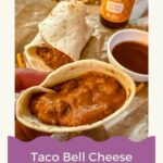 Copy Cat Taco Bell Chili Cheese Burrito Pinterest Pin
