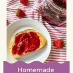 Homemade Strawberry Jam Pinterest Pin